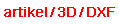 Artikel auswaehlen, anfragen, bestellen, 3D-Daten, DXF-Zeichnungen downloaden